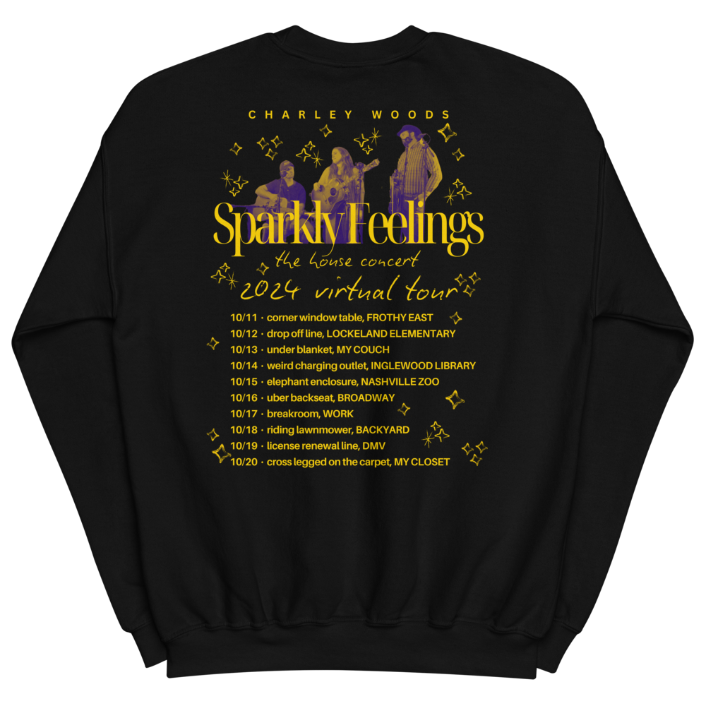 Sparkly Feelings House Concert Tour Crewneck